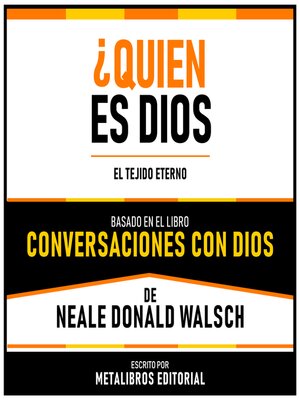 cover image of ¿Quien Es Dios?--Basado En El Libro Conversaciones Con Dios De Neale Donald Walsch